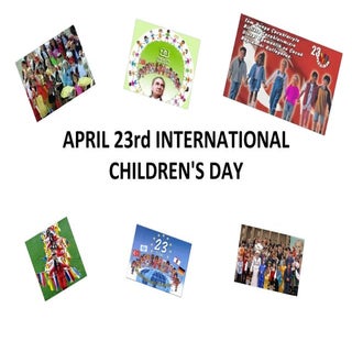 April 23 International Children's Day
