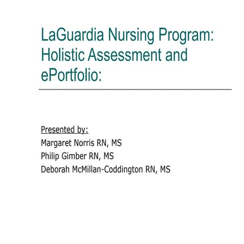 Holistic Assessment of Nursing Students with ePortfolio - Nursing, LaGuardia ...