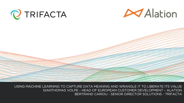 Using Machine Learning to Capture Data Meaning and Wrangle it to Liberate its...