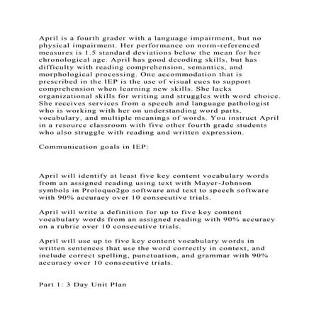 April is a fourth grader with a language impairment, but no physical.docx