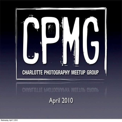 Charlotte Photography April  Meeting