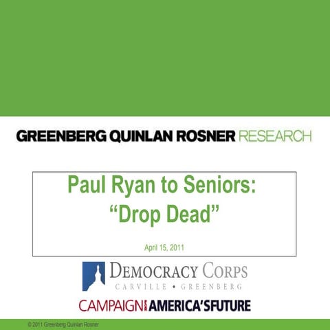 Paul Ryan To Seniors: "Drop Dead"