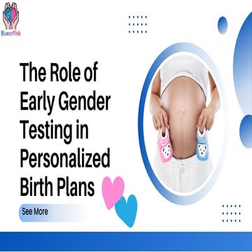 Know Your Baby’s Gender Early with a Simple DNA Test.pptx
