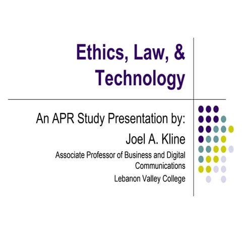 APR Ethics, Law &Technology