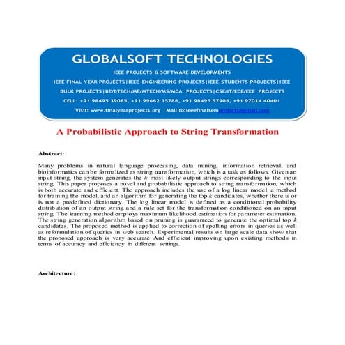 IEEE 2014 DOTNET DATA MINING PROJECTS A probabilistic approach to string tran...