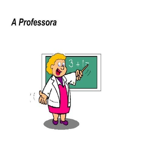 A professora