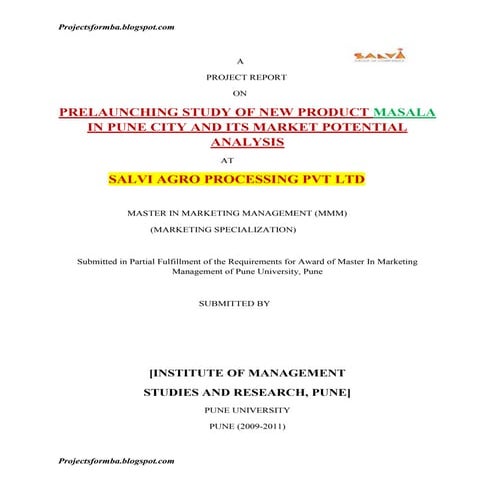 A project on pre launching study of new masala product in pune city and its m...