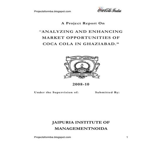 A project report on analyzing and enhancing market opportunities of  coca cola