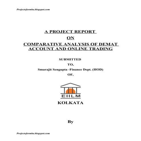 A project report on comparative analysis of demat account and online trading