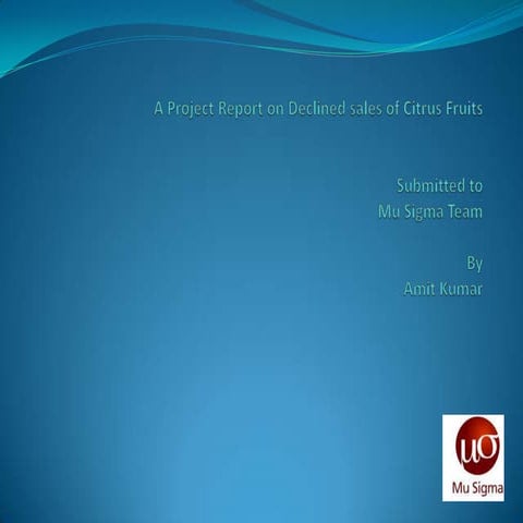 A project report on declined sales of citrus