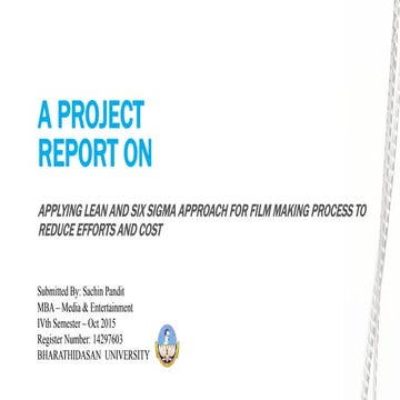 A project report on Six sigma for filmmaking process