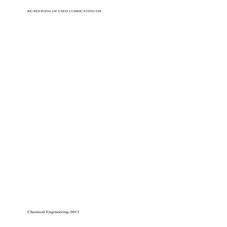 A project report on re-refining of used lube oil