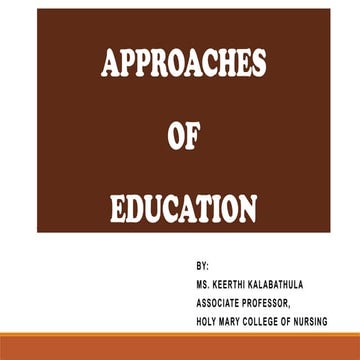APRROACHES OF EDUCATION-NURSING EDUCATION AND COMMUNICATION TECHNOLOGY