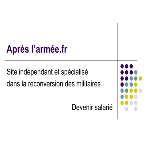Après l’armée   devenir salarié