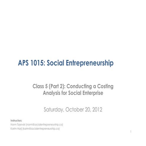 APS1015H Class 5 - Conducting a Costing Analysis for Social Enterprise
