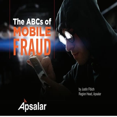 The ABCs of Mobile App Fraud