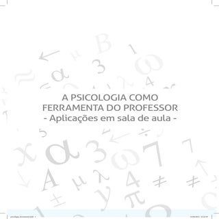 A psicologia como ferramenta do pro...
