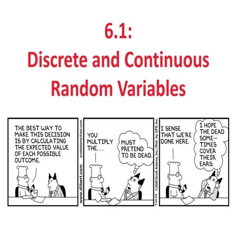 Discrete and Continuous Random Variables