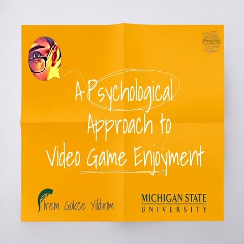 A Psychological Approach to Video Game Enjoyment