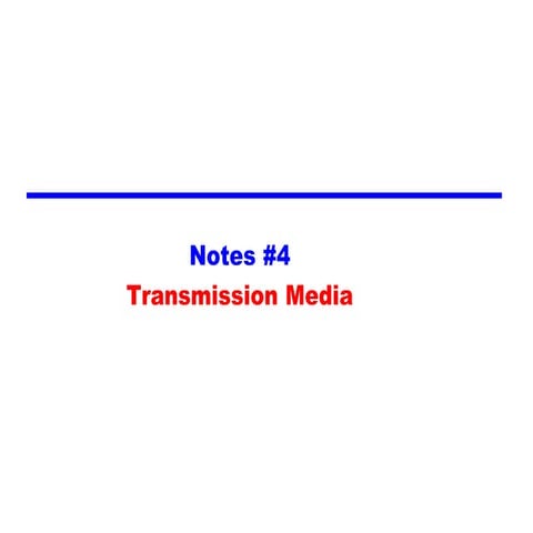 APT2050 Notes#4 - Transmission Media(1).pdf