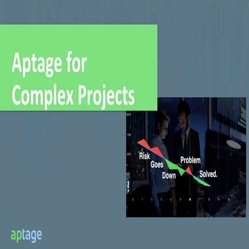 Aptage for complex projects