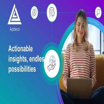 Apteco's end to end marketing platform, delivers actionable insights and customer activation
