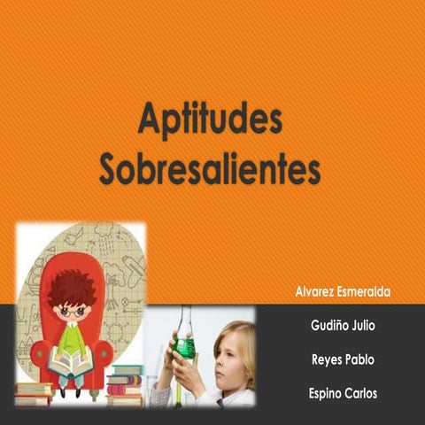 Aptitudes Sobresalientes.