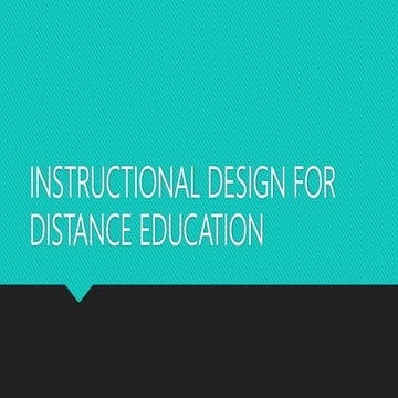 Instructional Design for Distance Education