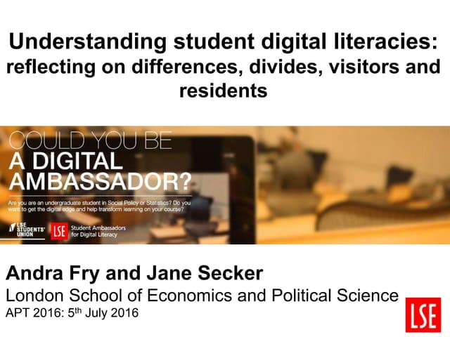 Understanding student digital literacies: reflecting on differences, divids, ...
