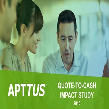 Apttus Quote-to-Cash Impact Study