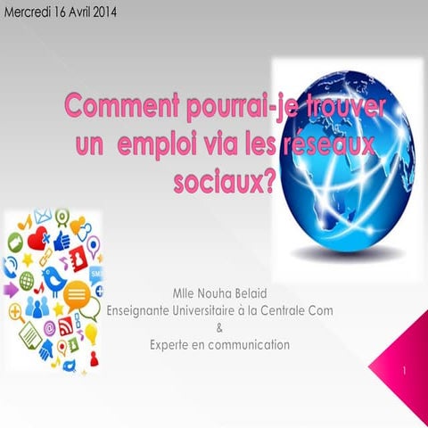 Comment pourrai-je trouver un  emploi via les réseaux sociaux ?
