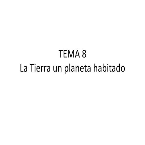 Apuntes del tema 8  la tierra un planeta habitado (pdf)