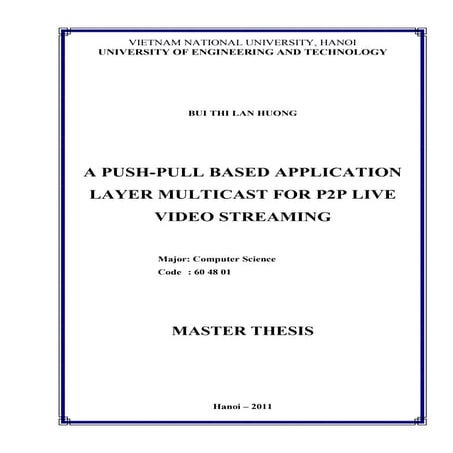 A Push-pull based Application Multicast Layer for P2P live video streaming.pdf