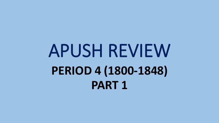 APUSH Period 4 Review apush-period-4-review