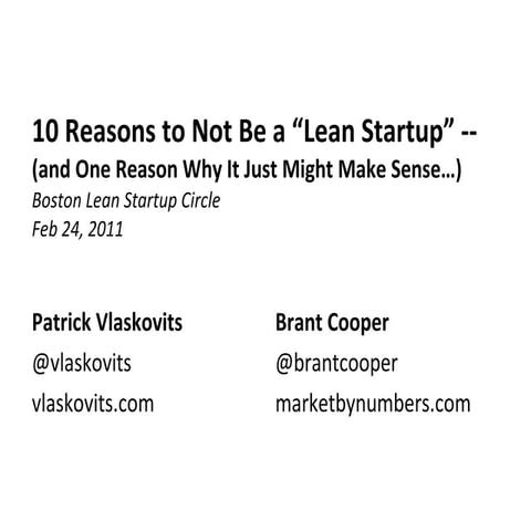 Top 10 Reasons to NOT be a Lean Startup