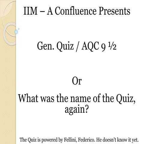 Ahmedabad Quiz Club - Session 9 1/2. 