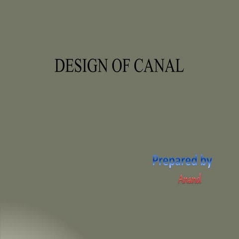 Designed CANAL