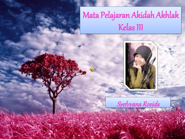 Aqidah Akhlak Kelas 3