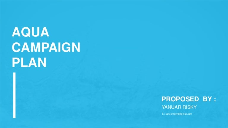 Aqua Campaign Plan 1