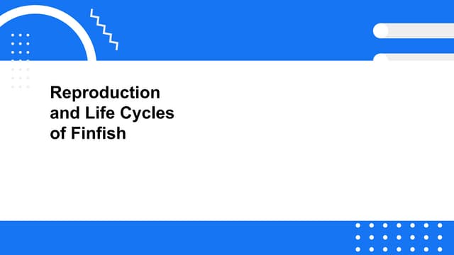 Aquaculture basics module 3 reproduction