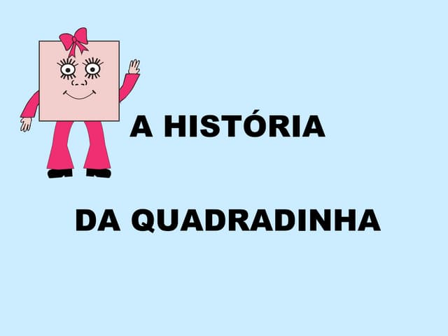 A quadradinha