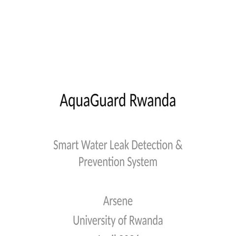 AquaGuard Rwanda: Smart IoT Water Leak Detection & Prevention System ...