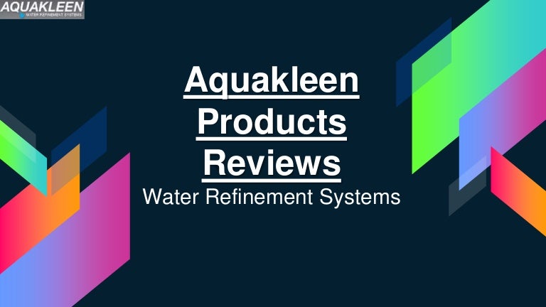 Aquakleen Products Reviews First Presentation