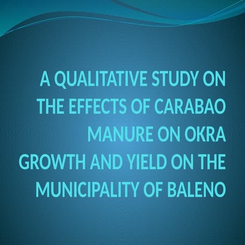 A QUALITATIVE STUDY ON THE EFFECTS OF CARABAO.pptx