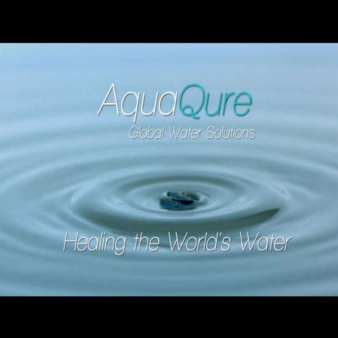 Aquaqure - Healing The World's Water