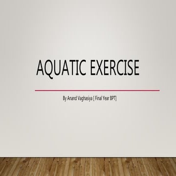 Aquatic exercise