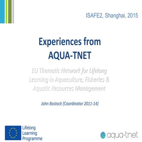Aquatnet for ISAFE2, Shanghai, April 2015