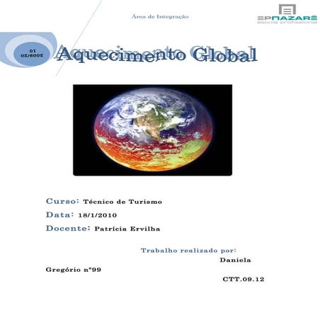 Aquecimento Global, Daniela Gregorio CTT09