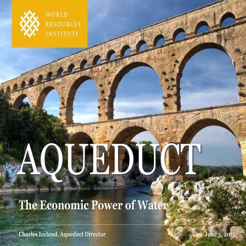 Aqueduct: Measuring, mapping & understanding water risks around the ...