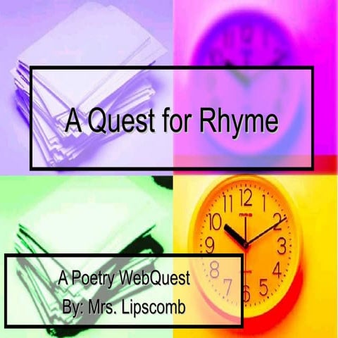 A quest for rhyme
